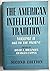 American Intellectual Tradi...