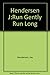Run Gently, Run Long by Joe Henderson (1979-02-03)