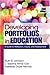 Developing Portfolios in Education: A Guide to Reflection, Inquiry, and Assessment by Johnson, Ruth S., Mims-Cox, J. (Joan) Sabrina, Doyle-Nichols, Adelaide R. (July 21, 2009) Paperback