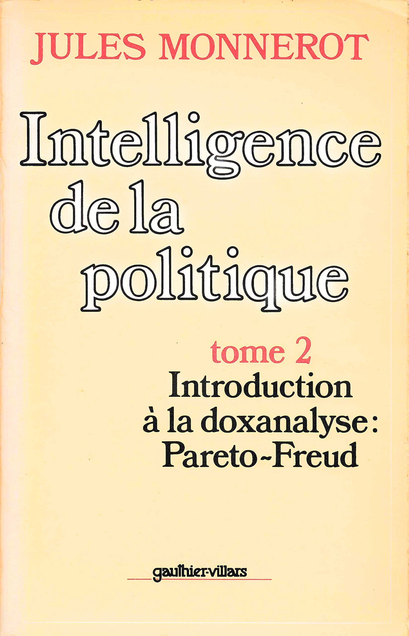 Intelligence de la politique (French Edition)