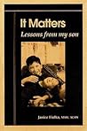 It Matters: Lessons from My Son