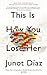This Is How You Lose Her by D???az, Junot (2013) Mass Market Paperback