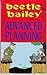 Beetle Bailey: Advanced Planning