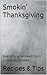 Smokin' Thanksgiving: Every...