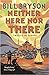 Neither Here Nor There Travels in EuropE Paperback 5 Nov 2015