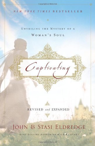 IE: Captivating by Eldredge, John Revised Edition