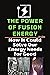 The Power of Fusion Energy:...