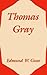 Thomas Gray by Edmund Gosse (2003-10-09)