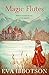 Magic Flutes by Eva Ibbotson (2015-03-26)