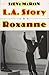 L.A. Story and "Roxanne" Screenplays by Steve Martin (17-Jun-1997) Paperback