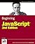 Beginning JavaScript (Programmer to Programmer) by Paul Wilton (2004-05-07)