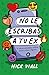 No le escribas a tu ex by Nick Viall