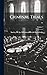 Criminal Trials ...; Volume 1