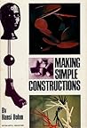 Making Simple Constructions Making Simple Constructions
