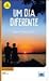 Um Dia Differente: Um Dia Diferente