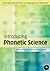 Introducing Phonetic Science (Cambridge Introductions to Language and Linguistics) by Michael Ashby (2005-03-24)