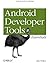 Android Developer Tools Essentials by Mike Wolfson