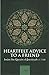 Heartfelt Advice To A Friend by Imam ibn Qayyim al-Jawziyyah by Ibn Qayyim al-Jawziyya