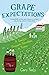 Grape Expectations: A Family's Vineyard Adventure in France by Caro Feely (4-Jun-2012) Paperback