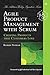 [(Agile Product Management with Scrum : Creating Products That Customers Love)] [By (author) Roman Pichler] published on (April, 2010)