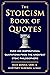 The Stoicism Book of Quotes...