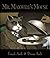 Mr. Maxwell's Mouse by Frank Asch (August 01,2004)