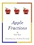 Apple Fractions by Donna Moore