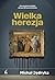 Wielka herezja by Michał Jędryka
