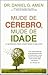 Mude de Cérebro, Mude de Idade (Portuguese Edition)
