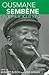 [Ousmane Sembène: Interviews (Conversations with Filmmakers)] [Author: x] [July, 2008]