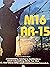 M16 AR-15: Assembly, histor...
