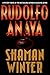 Shaman Winter by Rudolfo A. Anaya (1999-02-05)