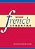 Using French Synonyms by Batchelor, R. E., Offord, M. H. (1993) Paperback