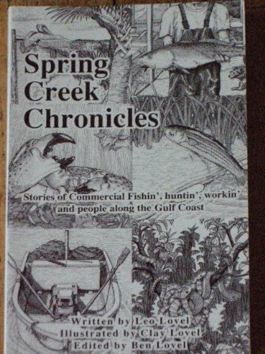 Spring Creek Chronicles (Paperback)
