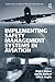 Implementing Safety Management Systems in Aviation (Ashgate Studies in Human Factors for Flight Operations) by Carl D. Halford (2013-04-13)