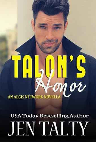 Talon's Honor (The Aegis Network: Jacksonville Division #2)