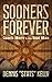 Sooners Forever by Dennis G Kelly