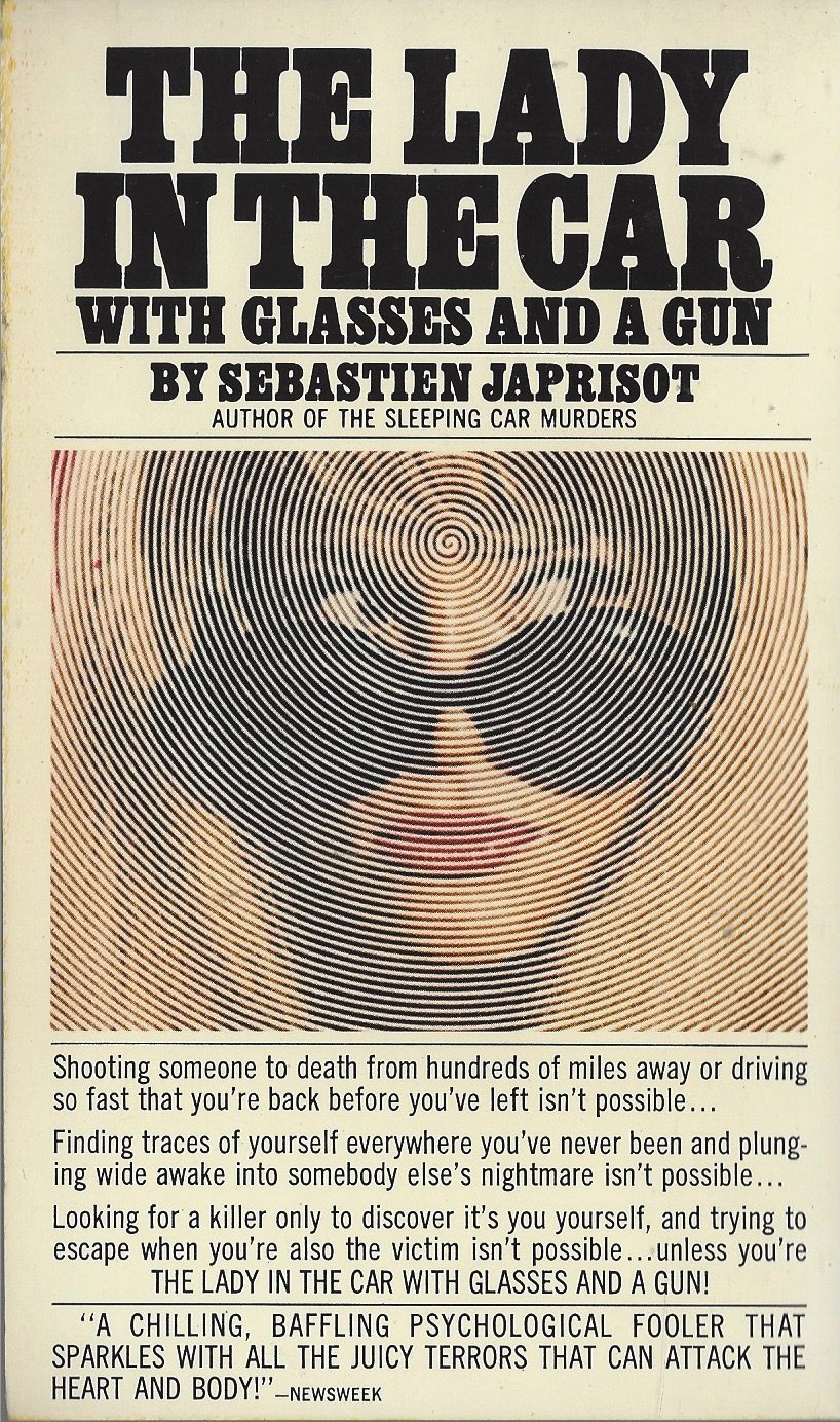 The Lady in the Car with Glasses and a Gun