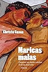Maricas malas: Co...
