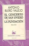 El Concierto De San Ovidio ; La Fundación