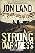 Strong Darkness: A Caitlin Strong Novel (Caitlin Strong Novels) Hardcover September 30, 2014