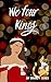 We Four Kings: A Christmas ...