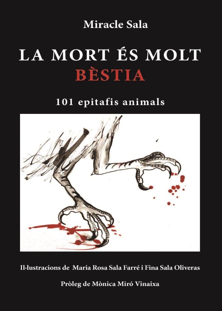 La mort és molt bèstia: 101 epitafis animals (Paperback)