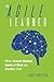 The Agile Learner: Where Growth Mindset, Habits of Mind and Practice Unite