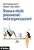 Stress e Rischi Psicosociali nelle Organizzazioni