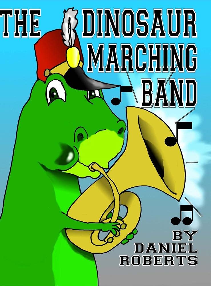 The Dinosaur Marching Band (Hardcover)