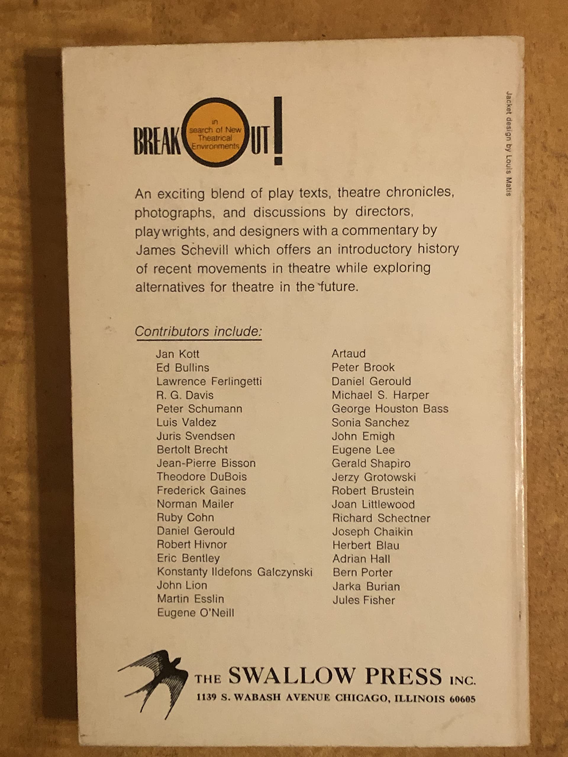 Break Out! in Search of New Theatrical Environments (Hardcover)