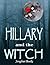 Hillary and the Witch