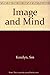 Image and Mind by Professor Stephen M. Kosslyn (1980-10-17)