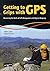 [Getting to Grips with GPS: Mastering the Skills of GPS Navigation and Digital Mapping] (By: Peter Judd) [published: March, 2006]